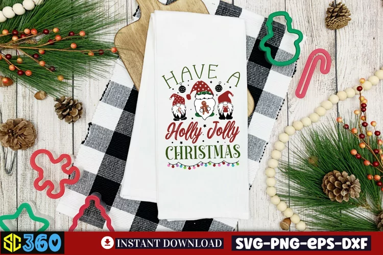 Have a holly jolly christmas SVG, Christmas SVG