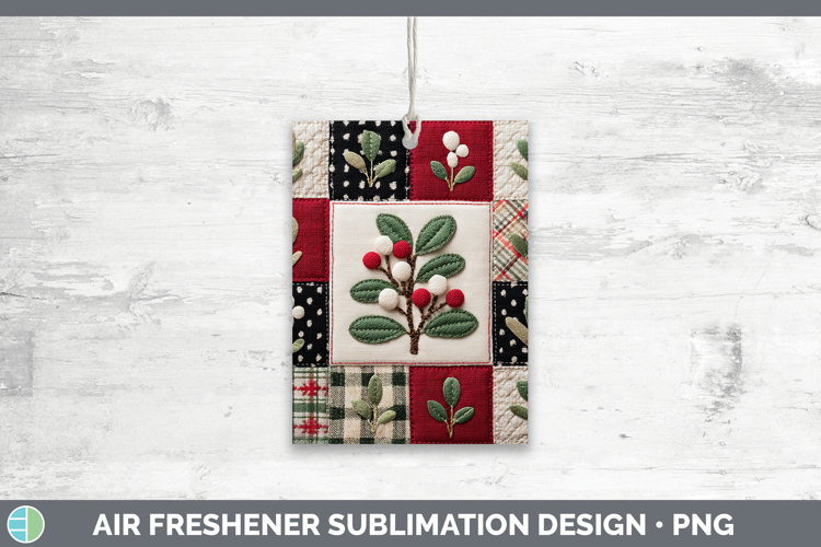 Mistletoe Christmas Quilted Patchwork Air Freshener Sublimat