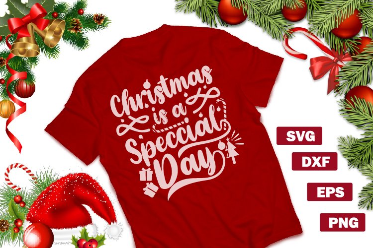 Christmas SVG quotes | Christmas is a speccial day