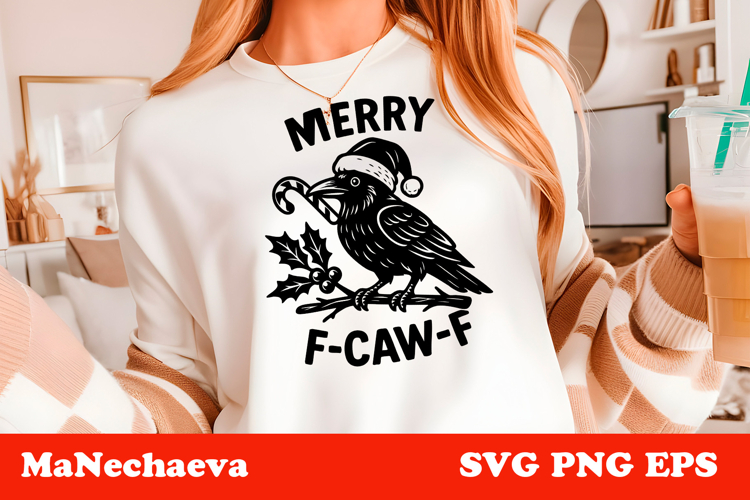 Funny Christmas Raven SVG | Merry F-CAW-F Sublimation