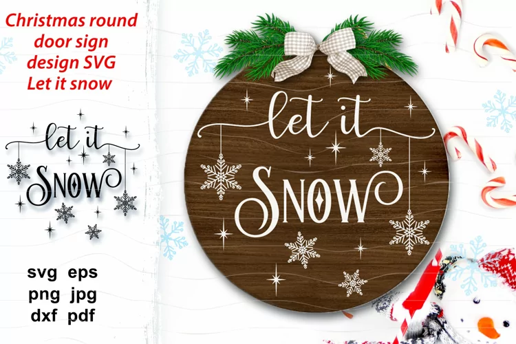 Christmas round sign svg Let it snow with snowflakes svg