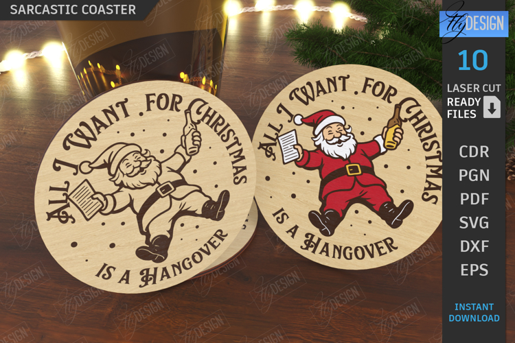 Christmas Sarcastic Coaster Laser Cut|Drink Coaster SVG|Xmas