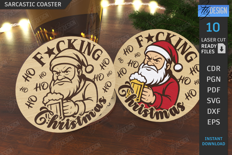 Christmas Sarcastic Coaster Laser Cut|Drink Coaster SVG|Xmas