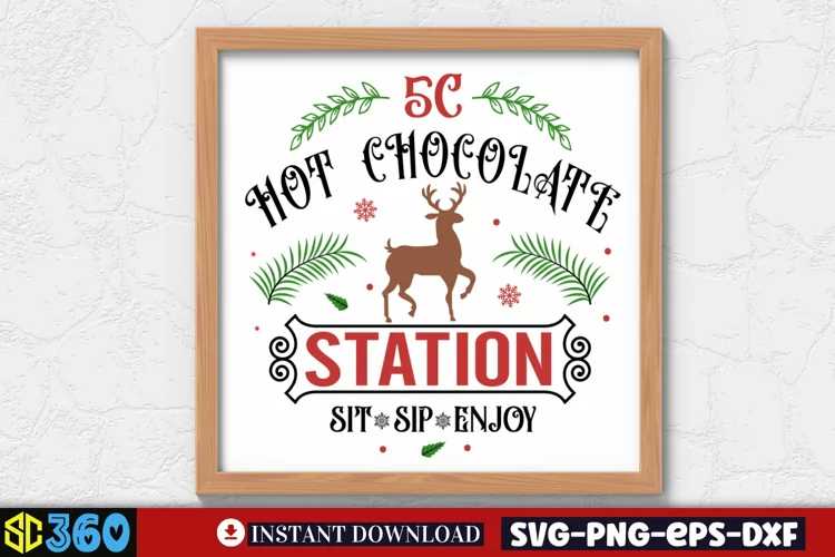 5C HOT CHOCOLATE STATION SIT SIP ENJOY SVG