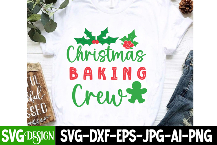 Christmas Baking Crew Svg,Christmas Svg Design,Christmas png