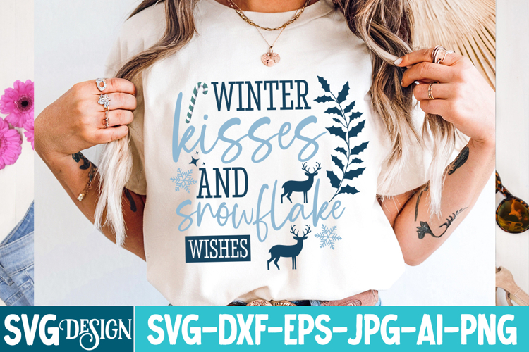 Winter Kisses And Snowflake Wishes SVG Design|Christmas SVG