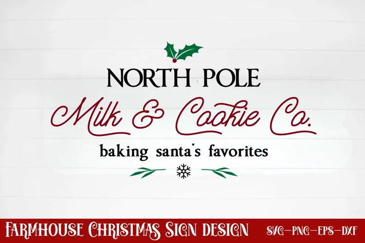 North pole milk & cookie co. baking santa's favorites SVG