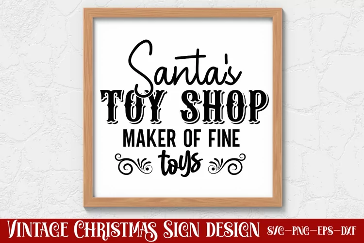 Santa's toy shop maker of fine toys SVG