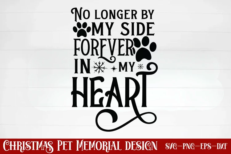 No longer by my side forever in my heart SVG