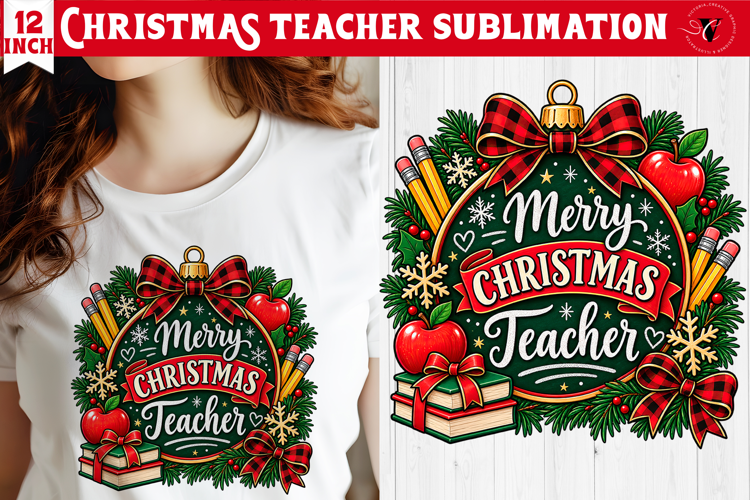 Teacher Christmas sublimation | Classroom Sublimation