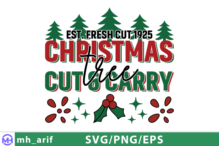 Christmas Tree Farm SVG Fresh Cut Cut & Carry Farmhouse
