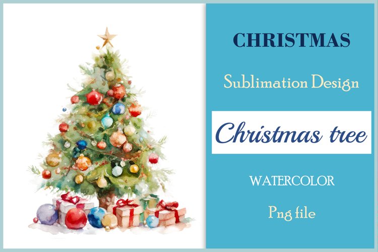 Christmas tree sublimation watercolor clipart Holiday design for Christmas card, greeting card, t-shirt design, mug, tumbler, pillow, poster and more