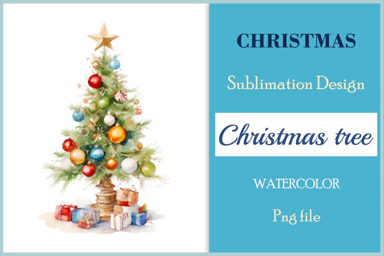 Christmas tree sublimation watercolor clipart Holiday design for Christmas card, greeting card, t-shirt design, mug, tumbler, pillow, poster and more