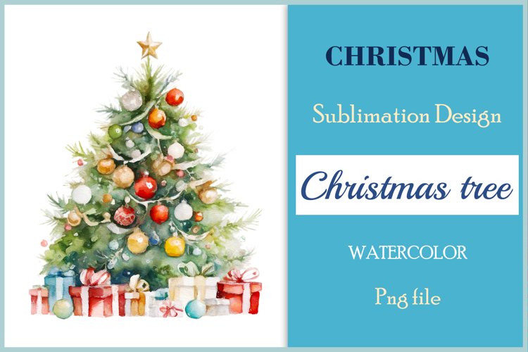 Christmas tree sublimation watercolor clipart Holiday design for Christmas card, greeting card, t-shirt design, mug, tumbler, pillow, poster and more