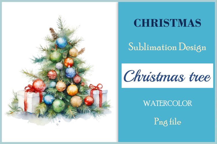 Christmas tree sublimation watercolor clipart Holiday design for Christmas card, greeting card, t-shirt design, mug, tumbler, pillow, poster and more