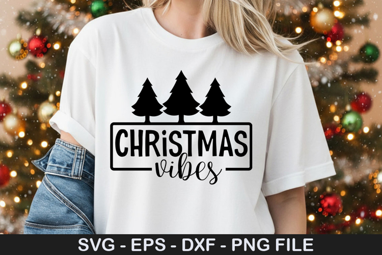 Christmas vibes - Christmas SVG Design