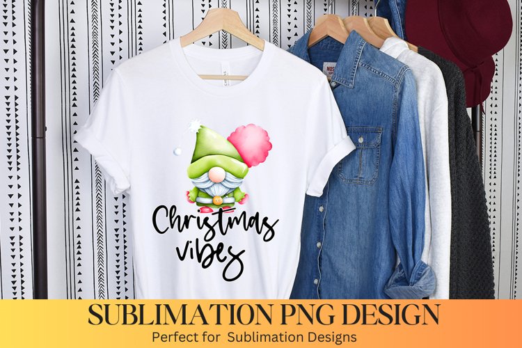 Christmas vibes |Christmas Gnome Sublimation