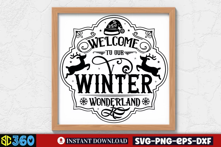 Welcome to our winter wonderland SVG, Christmas SVG