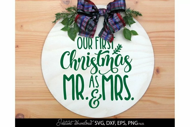 Our First Christmas as Mr. and Mrs. 2022 SVG | Ornament PNG