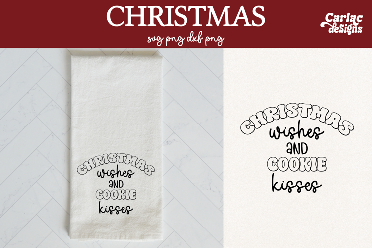 Christmas Kitchen Towel SVG, Christmas Wishes