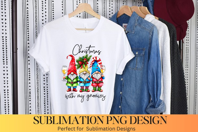 Christmas with my Gnomies |Christmas Gnome Sublimation