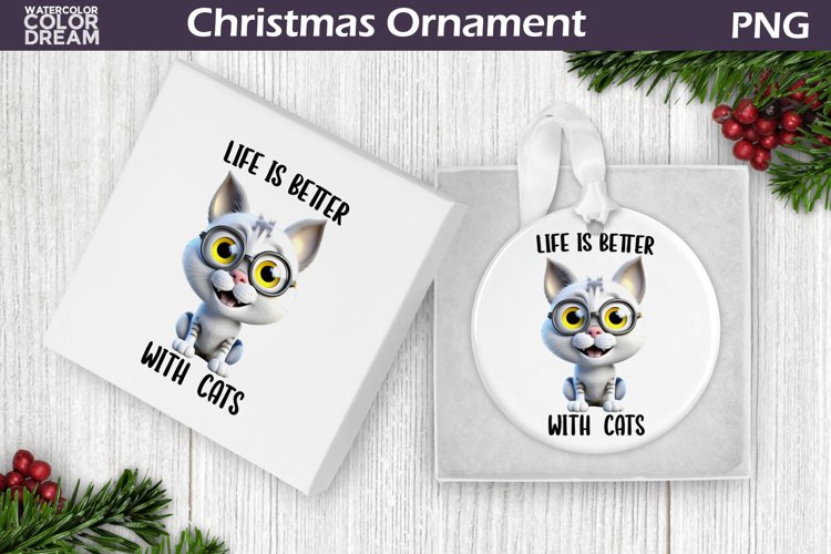 Cat Christmas Ornament | Cat Quote Sublimation Design example image 1