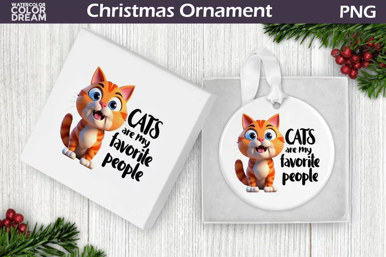 Cat Christmas Ornament | Cat Quote Sublimation Design