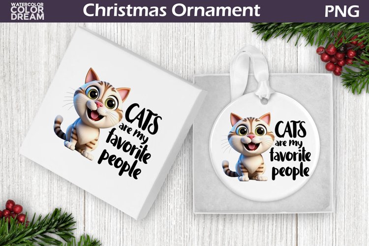 Cat Christmas Ornament | Cat Quote Sublimation Design