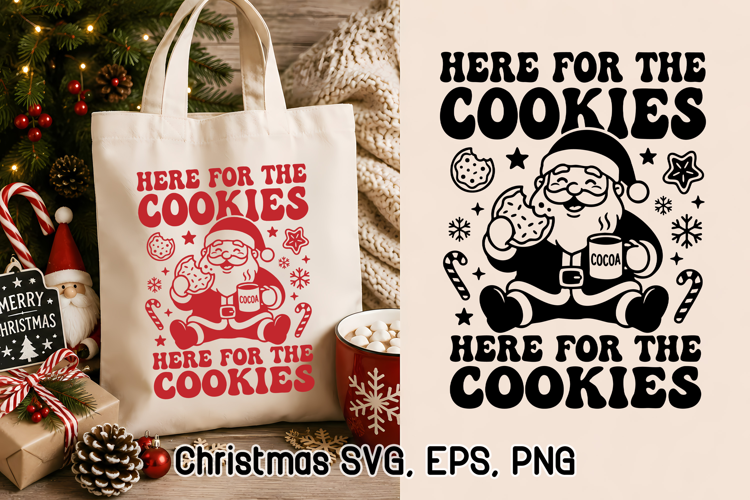 Here for the Cookies Funny Santa Christmas SVG