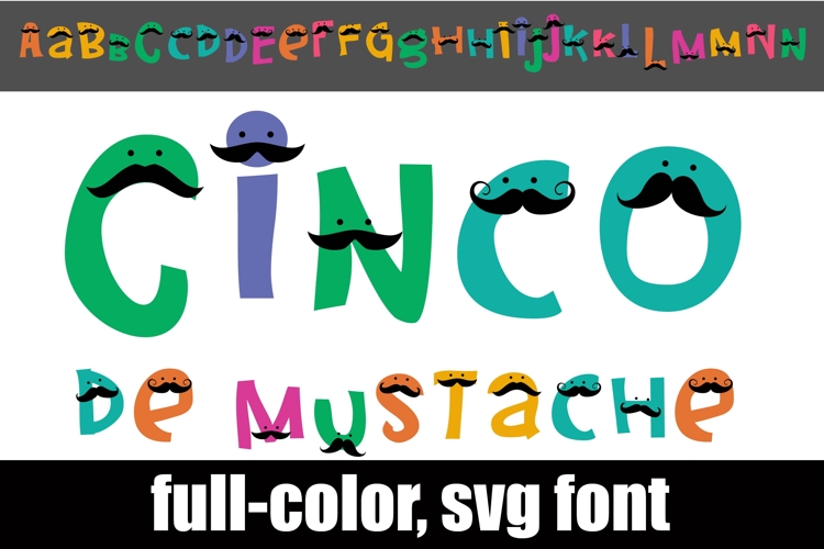 Cinco De Mustache Color Font