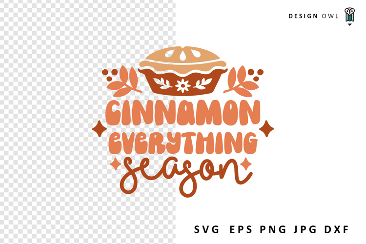 Cinnamon Everything Season - Autumn SVG