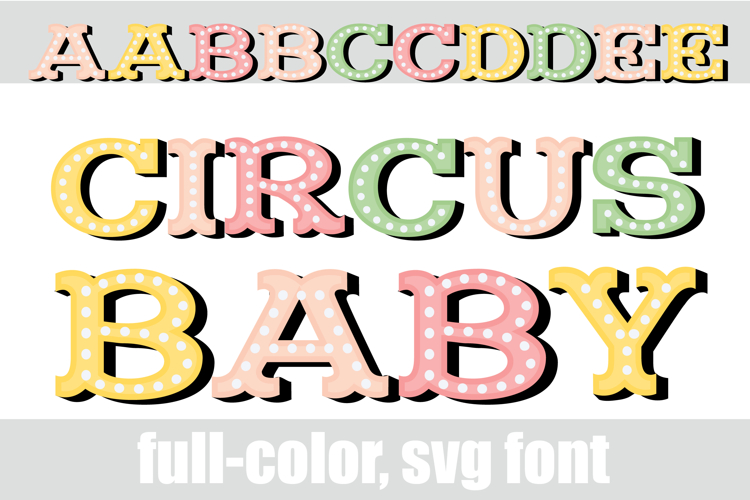 Circus Baby Color Font