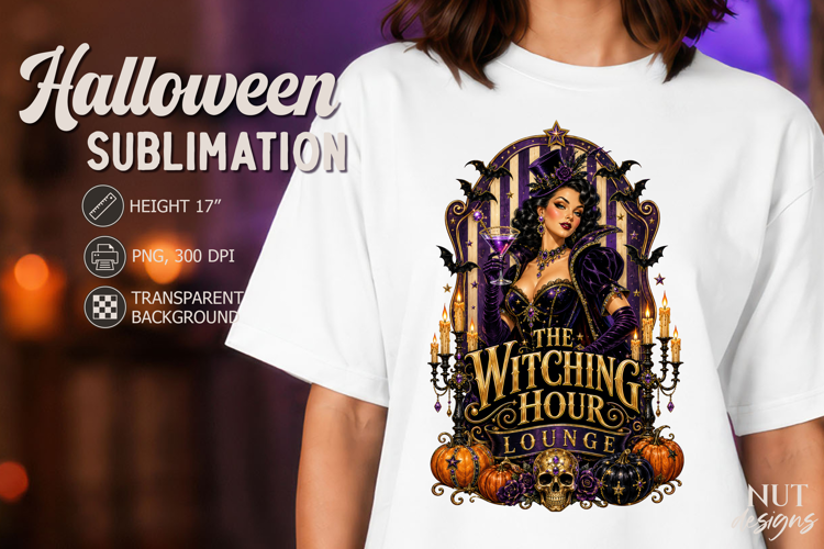 Witching Hour Lady Halloween quote Pinup witch sublimation