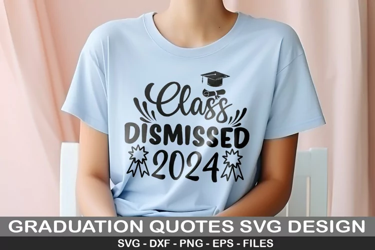 Class dismissed 2024 SVG - Graduation Design