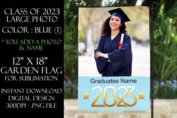 2023 Graduation Photograph Garden Flag Sublimation - Blue