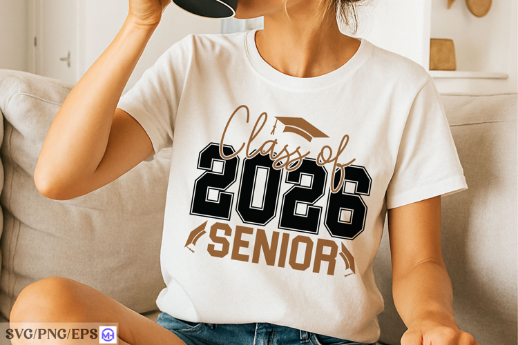 Class of 2026 Senior SVG, Graduation Shirt Design for Cricut