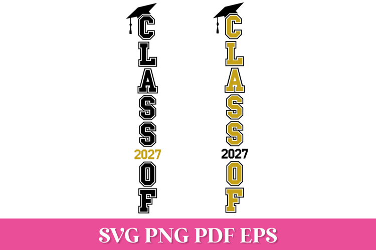 Class of 2027 Vertical Graduation SVG Cut File example image 1