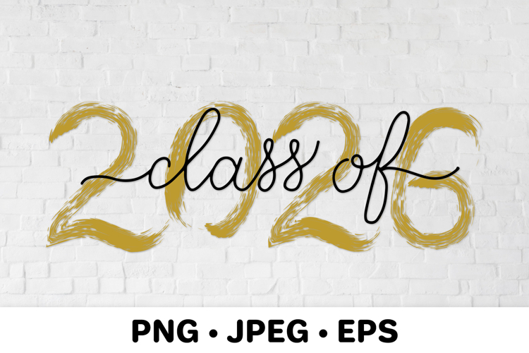 Class of 2026 lettering with gold brush stroke sublimation
