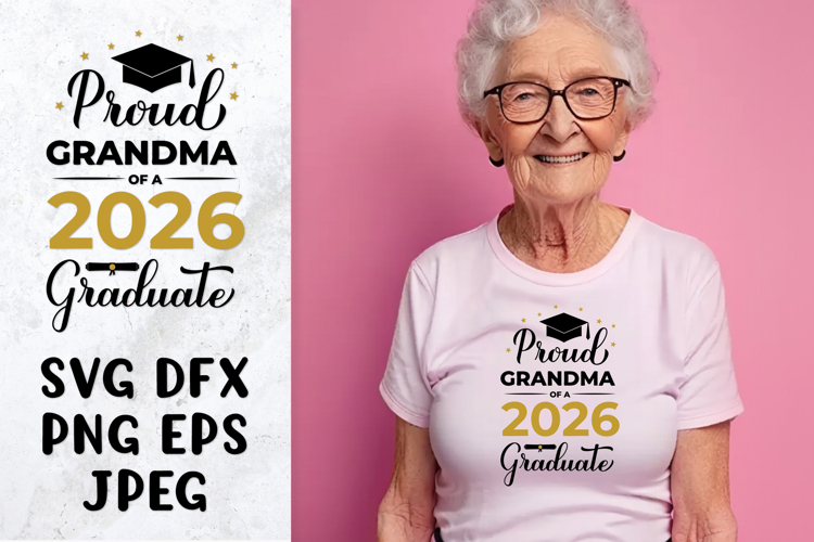 Proud grandma of a 2026 graduate SVG Graduation shirt design
