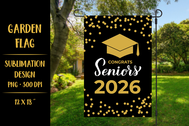 Graduation seniors 2026 garden flag sublimation design