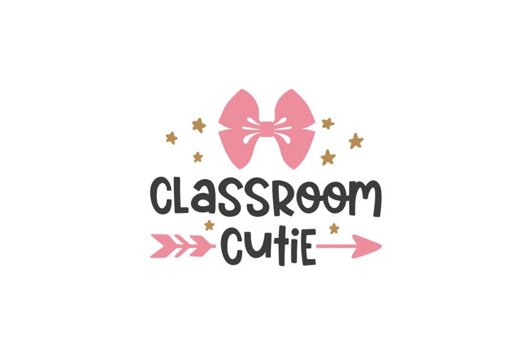 Classroom Cutie SVG Cut File