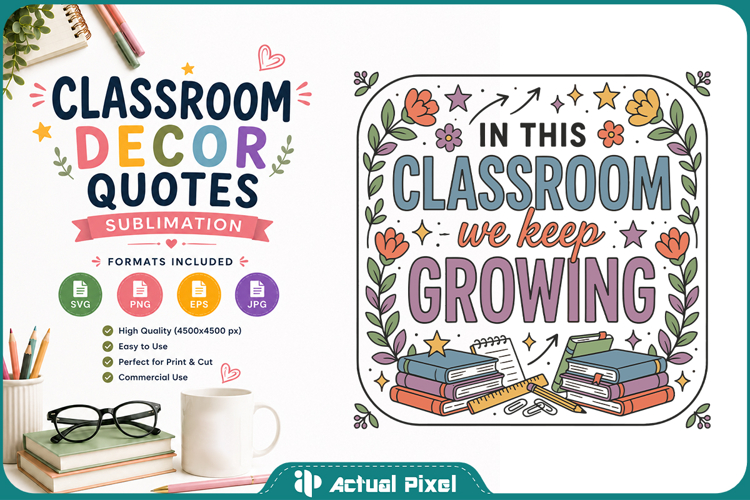 Classroom Decor Quotes