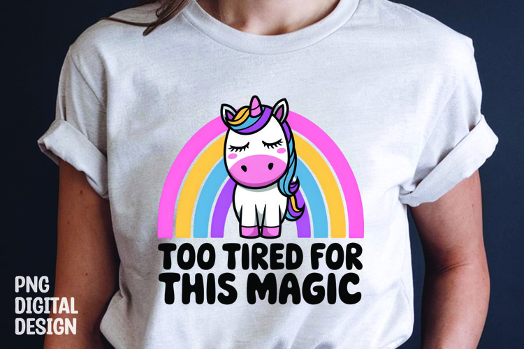 UNICORN SARCASTIC QUOTE SUBLIMATION T-SHIRT DESIGN example image 1