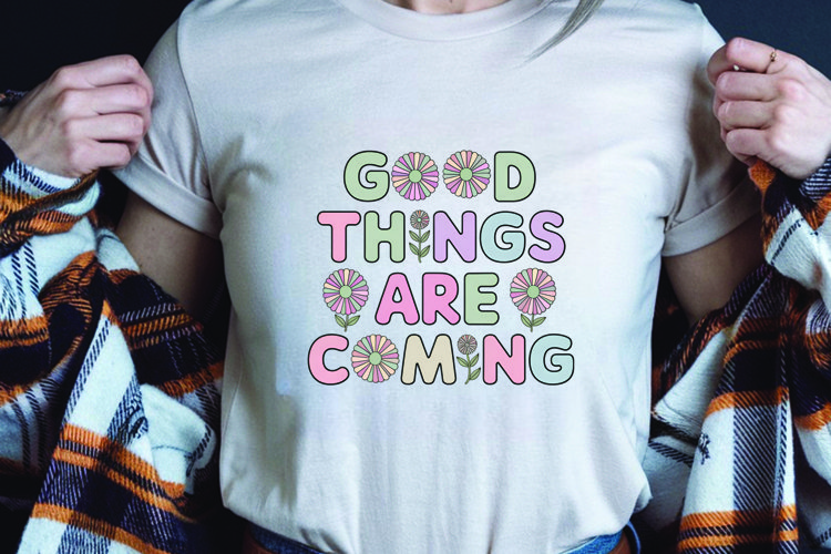 Positive saying quote with flower t-shirt sublimation png