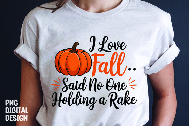 Fall Sarcastic Quote Pumpkin T-Shirt Sublimation Design