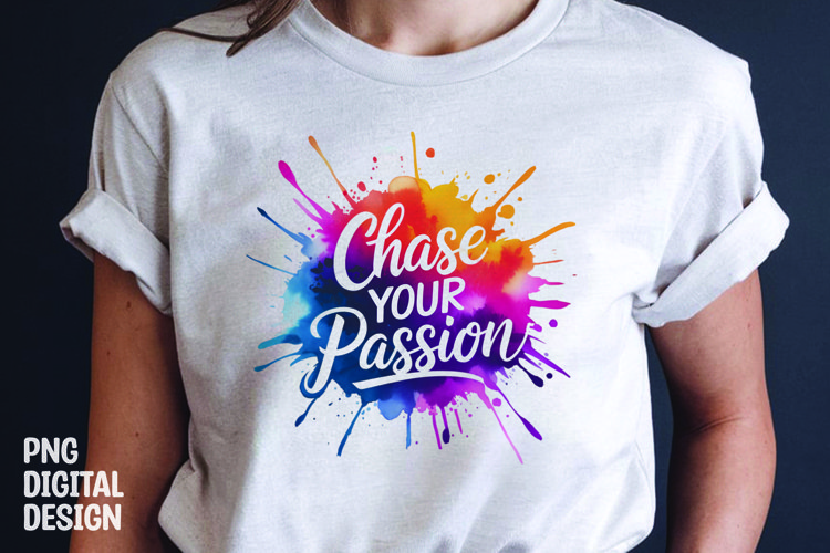 Inspirational quote colorful splash t-shirt sublimation example image 1