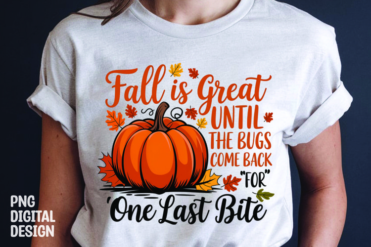 Fall Sarcastic Quote Pumpkin T-Shirt Sublimation Design example image 1