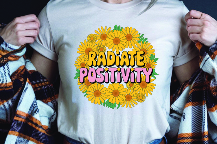 Positive saying quote with flower t-shirt sublimation png