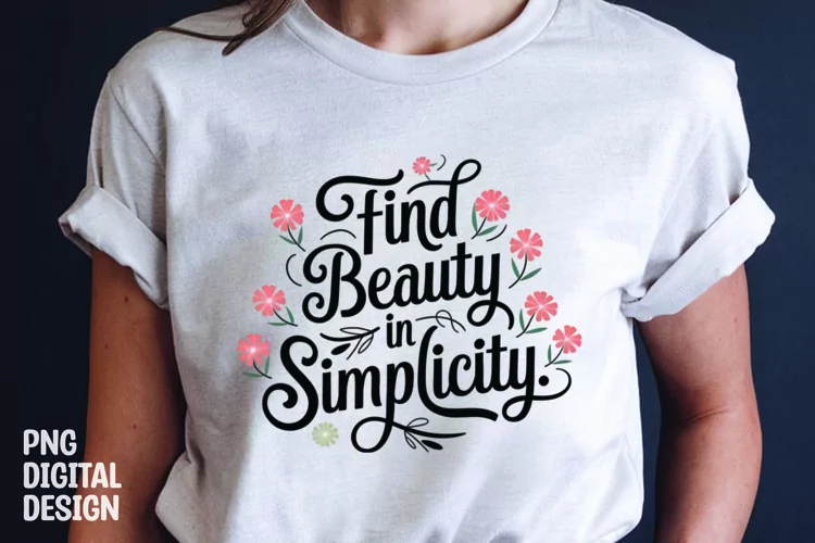 Inspirational quotes with flower t-shirt design png