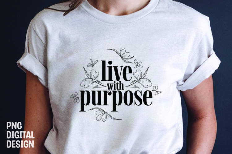 Inspirational quotes with flower t-shirt design png example image 1